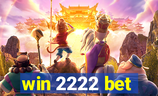 win 2222 bet